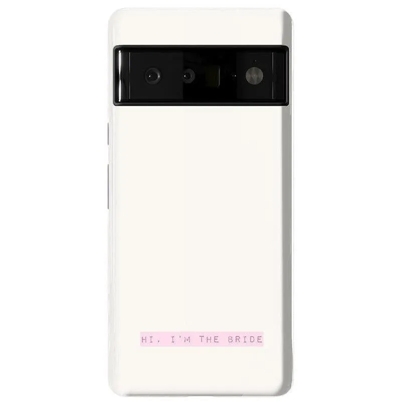Limited Edition Hi, I'm the Bride | Bachelorette Case  Today Only!