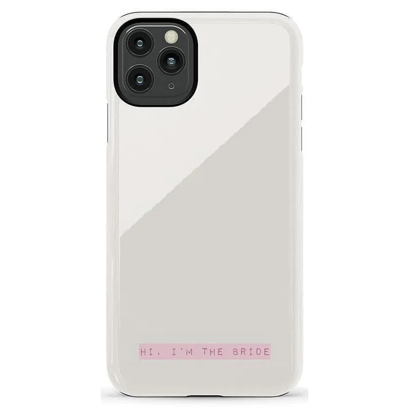 Limited Edition Hi, I'm the Bride | Bachelorette Case  Today Only!