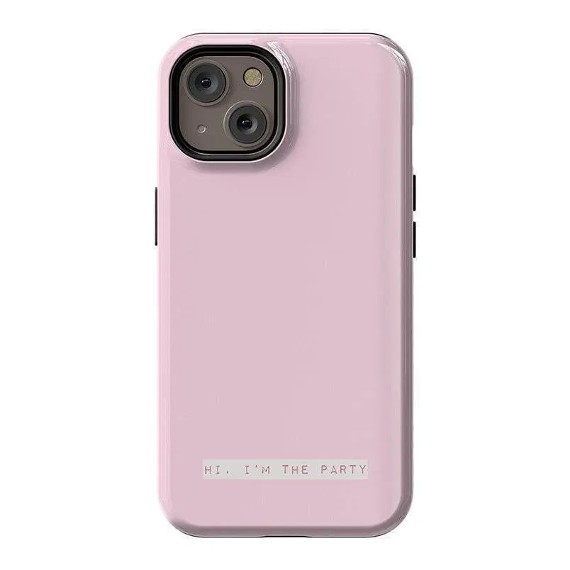 Premium Quality Hi, I'm the Party | Bachelorette Case  Limited Release!